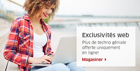 Exclusivités web Plus de techno géniale offerte uniquement en ligne!